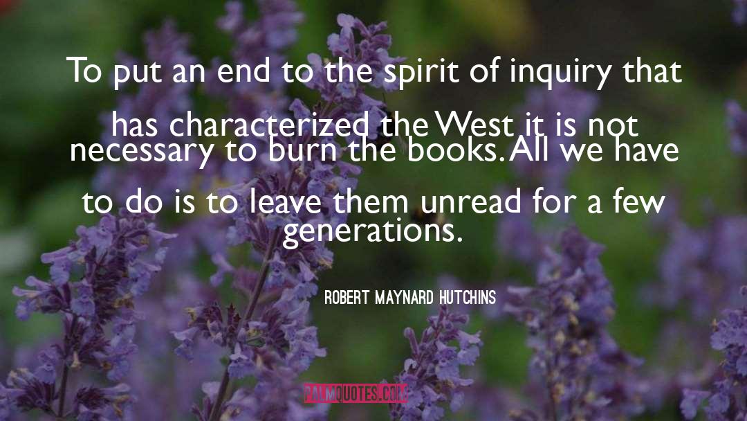 Unread quotes by Robert Maynard Hutchins