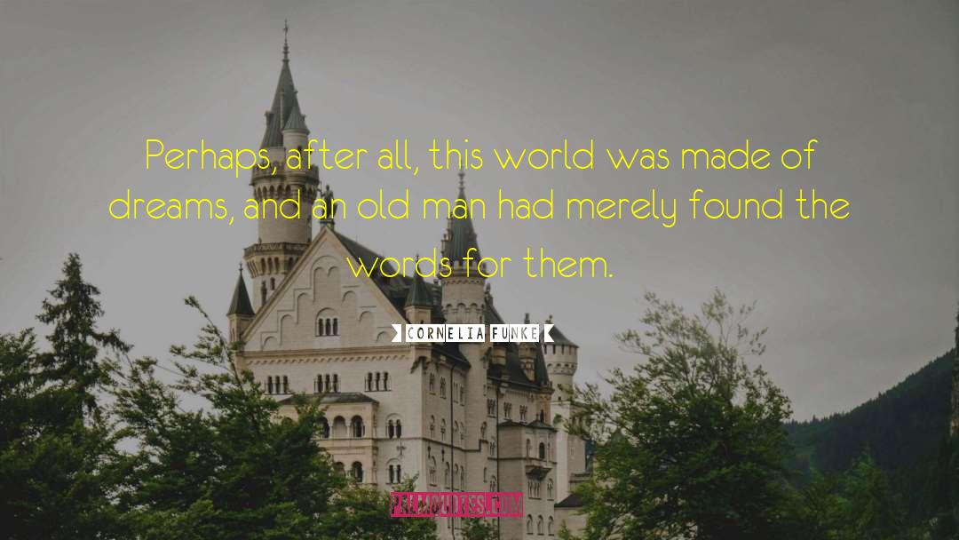 Unreal World quotes by Cornelia Funke