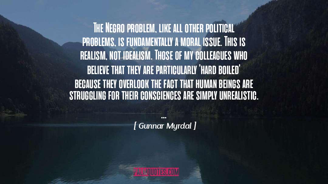 Unrealistic quotes by Gunnar Myrdal