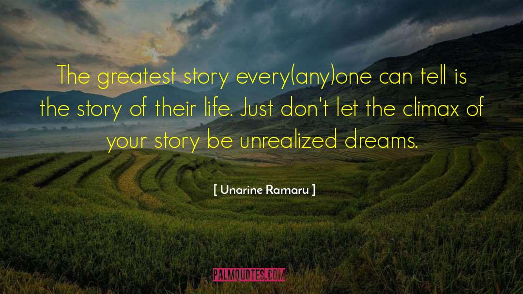 Unrealized Dreams quotes by Unarine Ramaru