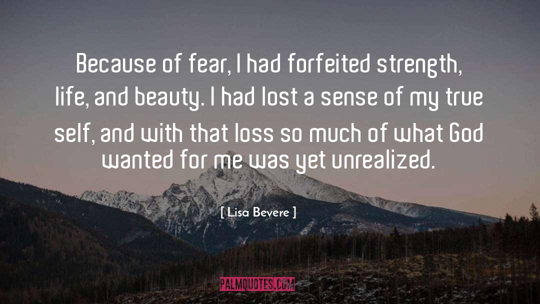 Unrealized quotes by Lisa Bevere