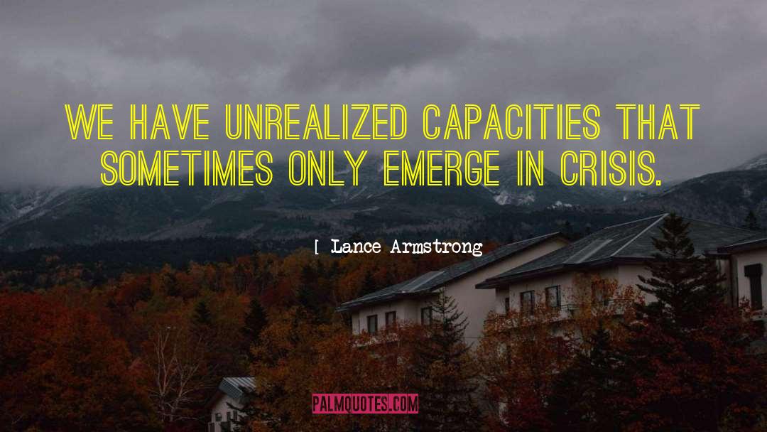 Unrealized quotes by Lance Armstrong