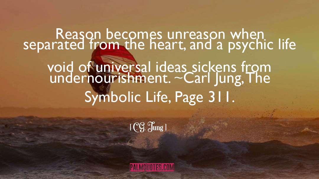 Unreason quotes by C. G. Jung