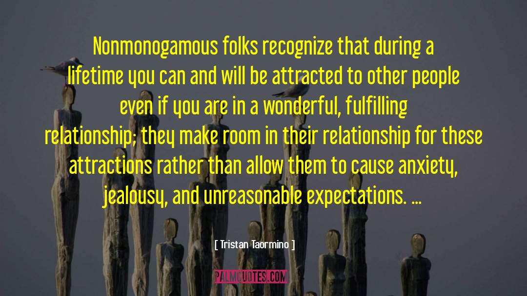 Unreasonable Expectations quotes by Tristan Taormino