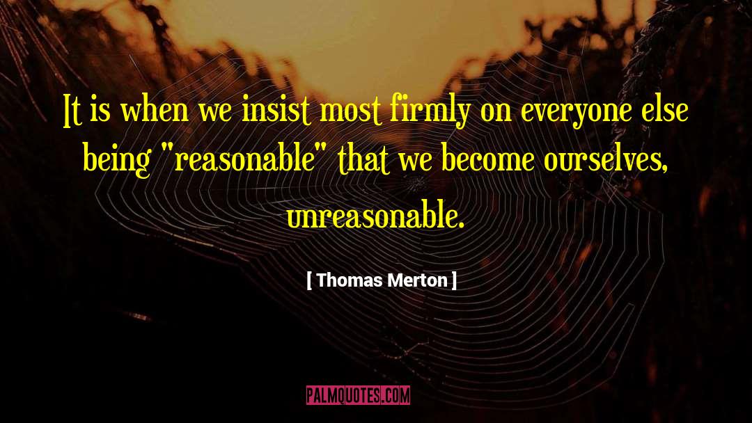 Unreasonable quotes by Thomas Merton