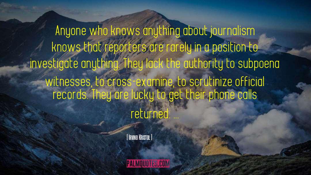 Unreliable Witnesses quotes by Irving Kristol