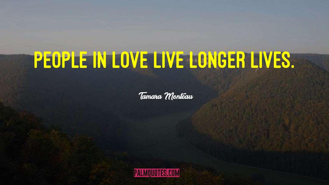 Unrequieted Love quotes by Tamara Monteau