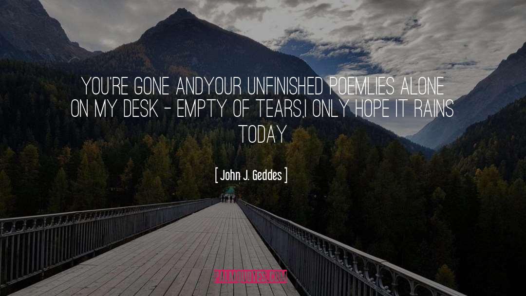 Unrequited Love quotes by John J. Geddes