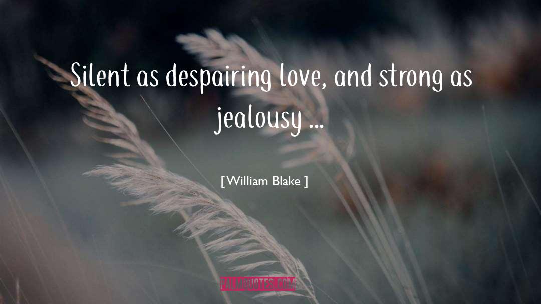 Unrequitet Love quotes by William Blake