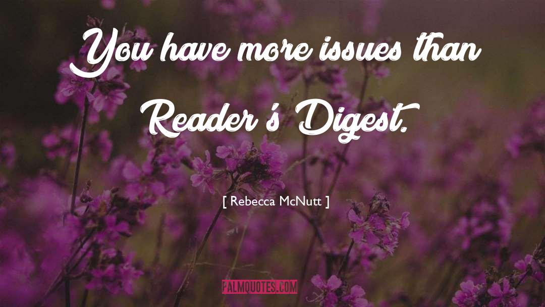 Unresolved Issues quotes by Rebecca McNutt