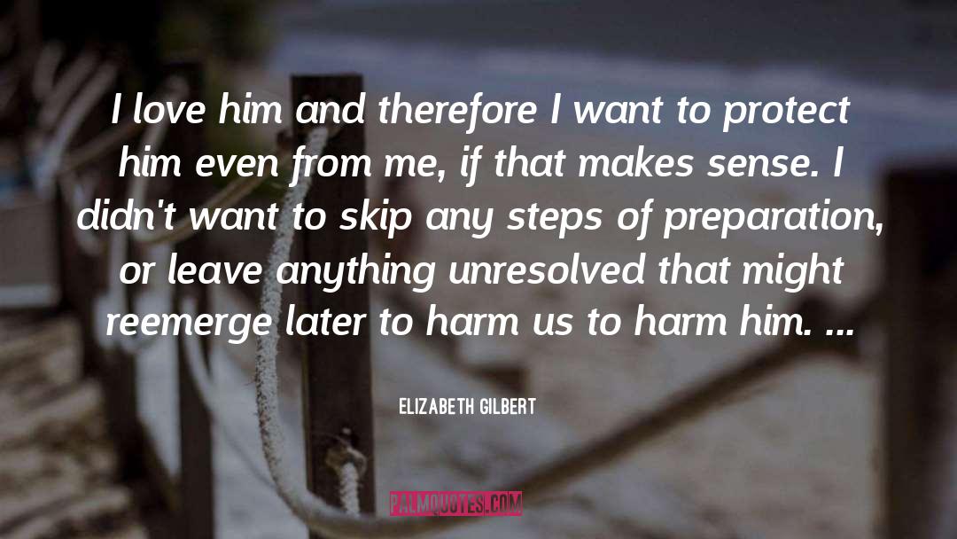 Unresolved quotes by Elizabeth Gilbert