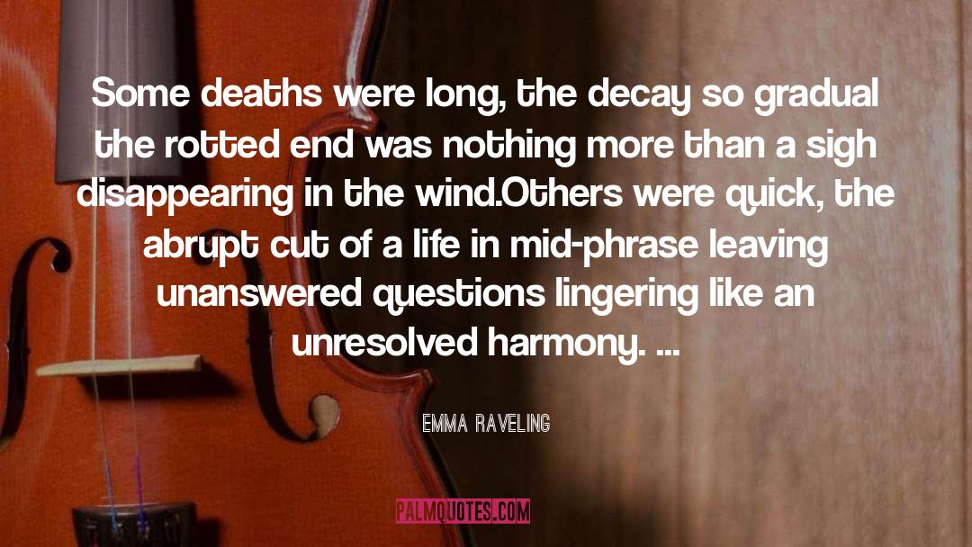 Unresolved quotes by Emma Raveling