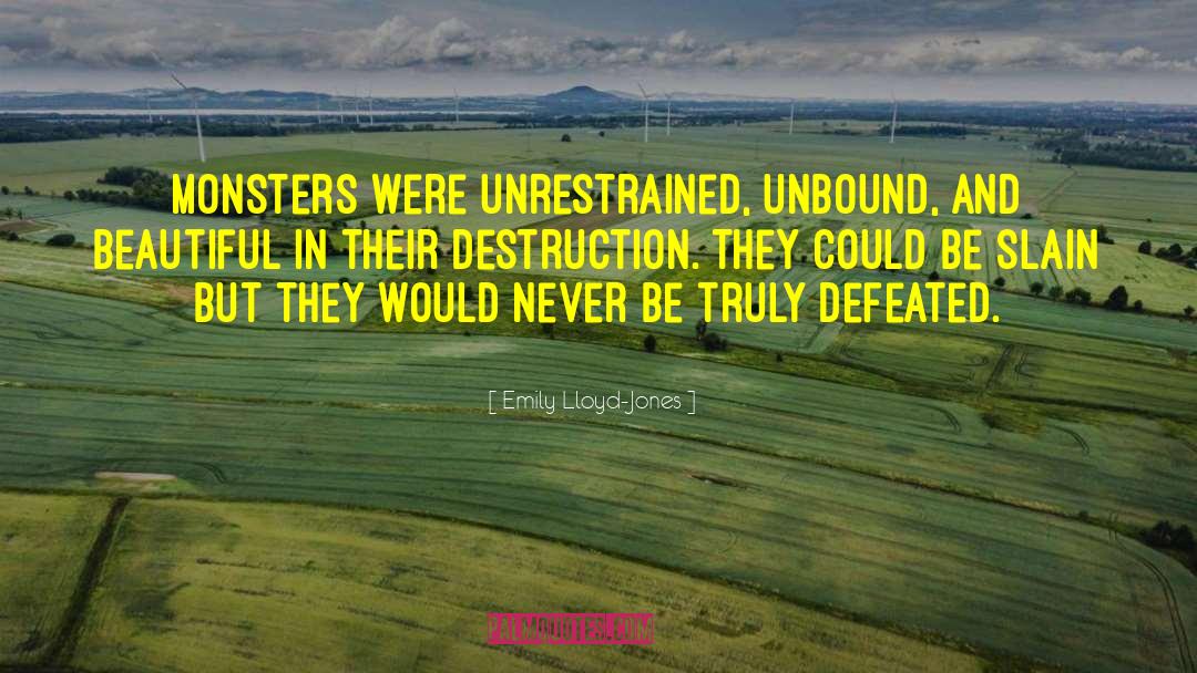 Unrestrained quotes by Emily Lloyd-Jones