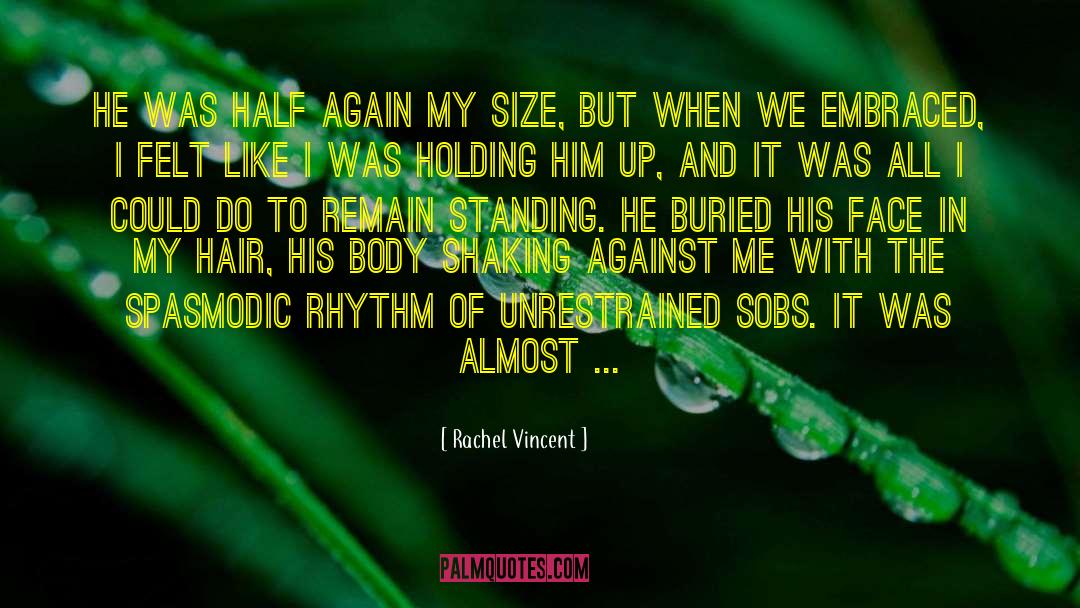 Unrestrained quotes by Rachel Vincent