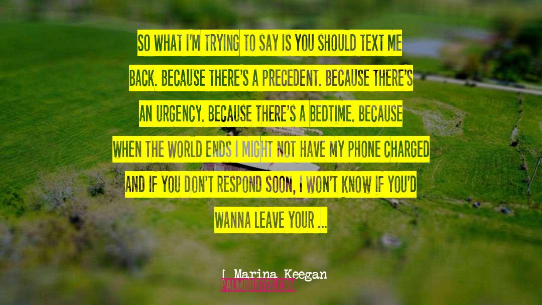 Unrestricting Phone quotes by Marina Keegan