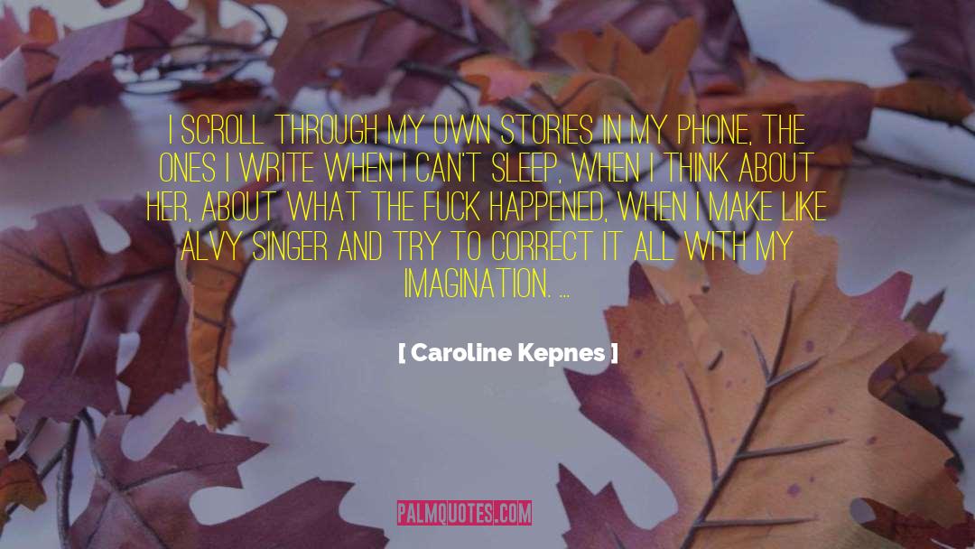 Unrestricting Phone quotes by Caroline Kepnes