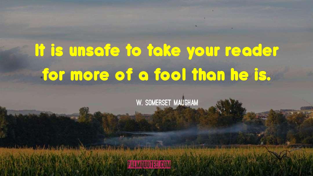 Unsafe quotes by W. Somerset Maugham