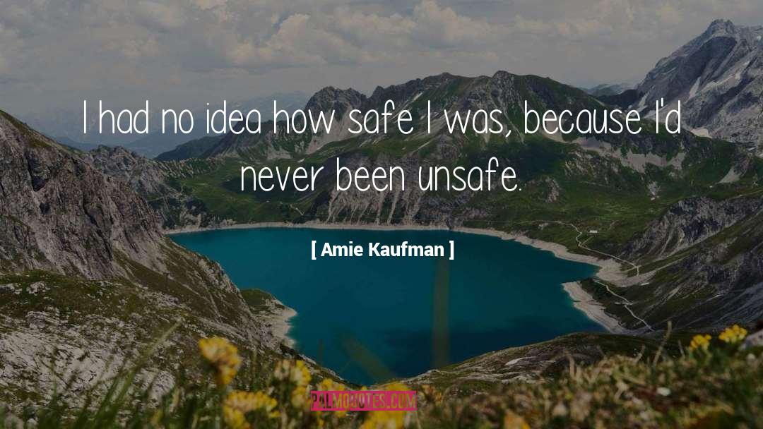 Unsafe quotes by Amie Kaufman