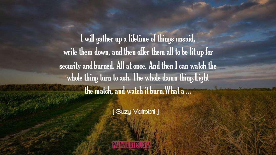 Unsaid quotes by Suzy Valtsioti