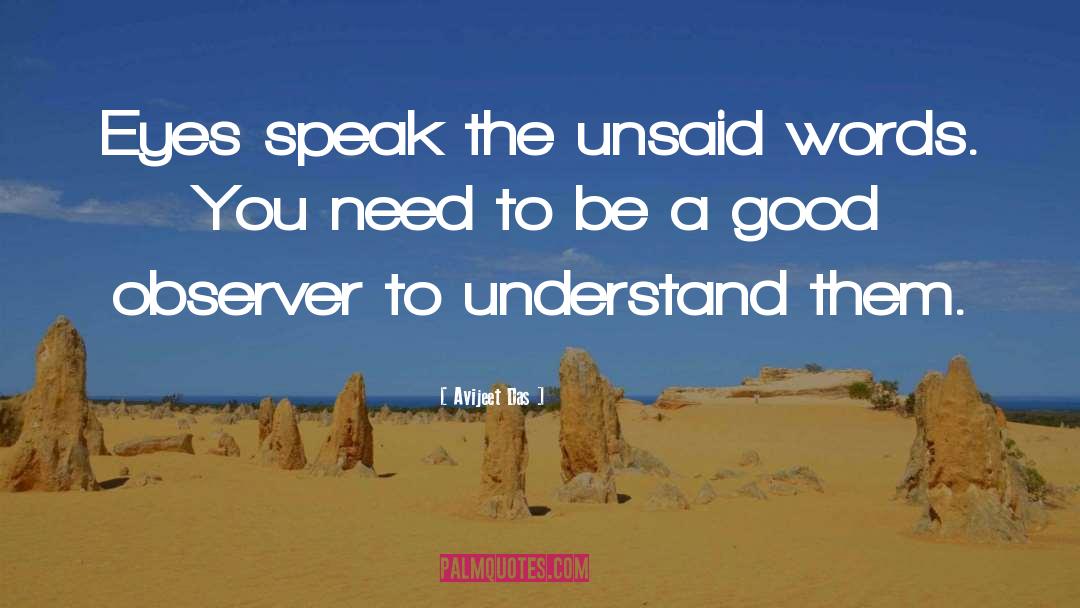 Unsaid Words quotes by Avijeet Das