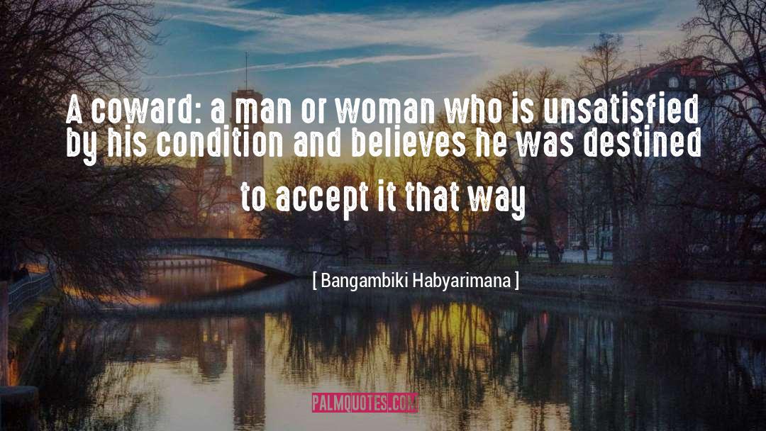 Unsatisfied quotes by Bangambiki Habyarimana