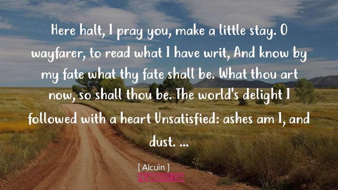 Unsatisfied quotes by Alcuin