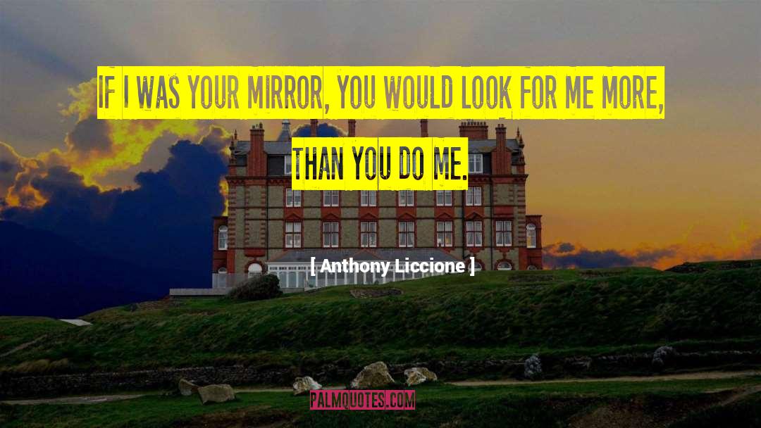 Unsatisfying quotes by Anthony Liccione