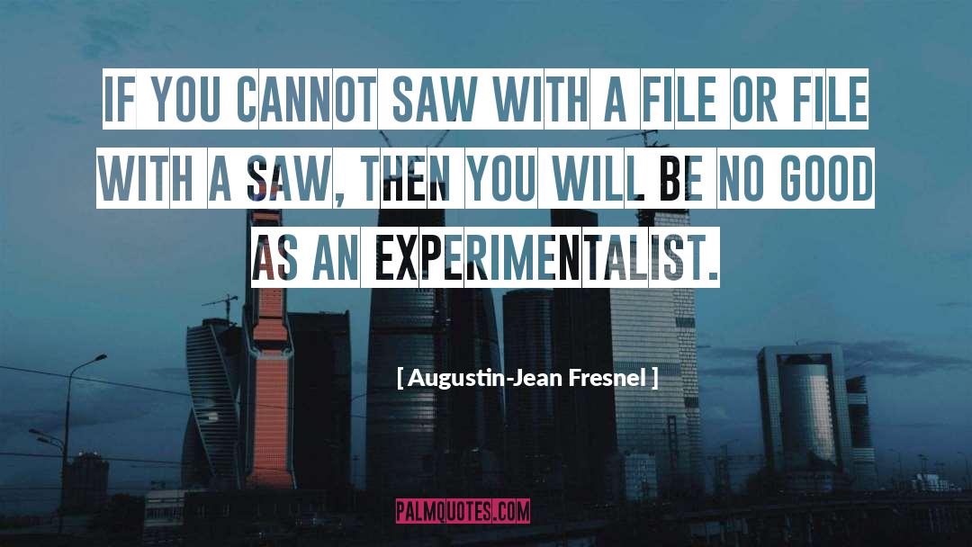 Unsaved File quotes by Augustin-Jean Fresnel