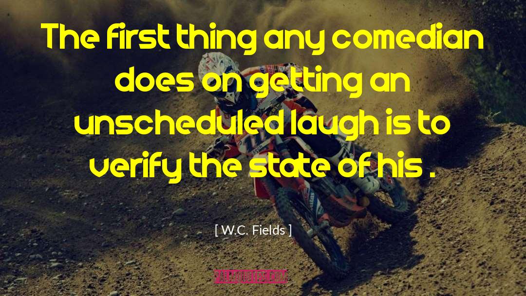 Unscheduled quotes by W.C. Fields