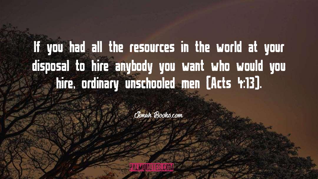 Unschooled quotes by Jonah Books.com