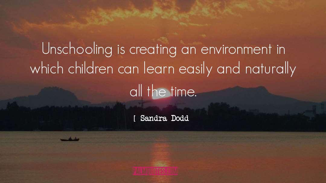 Unschooling quotes by Sandra Dodd