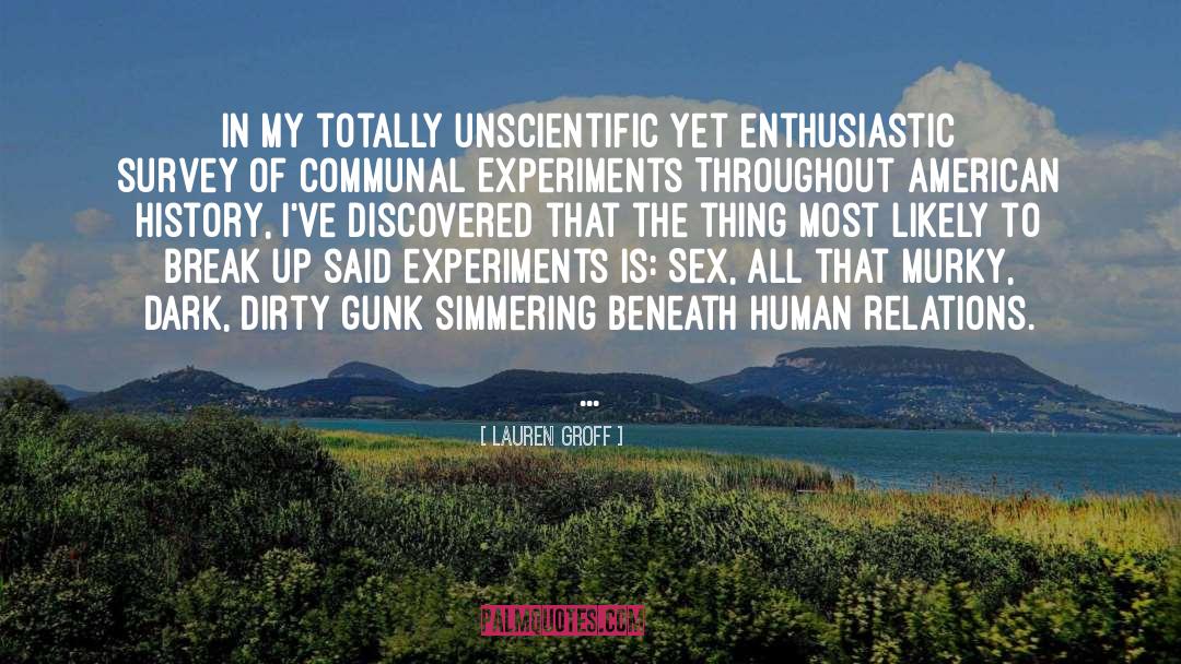 Unscientific quotes by Lauren Groff