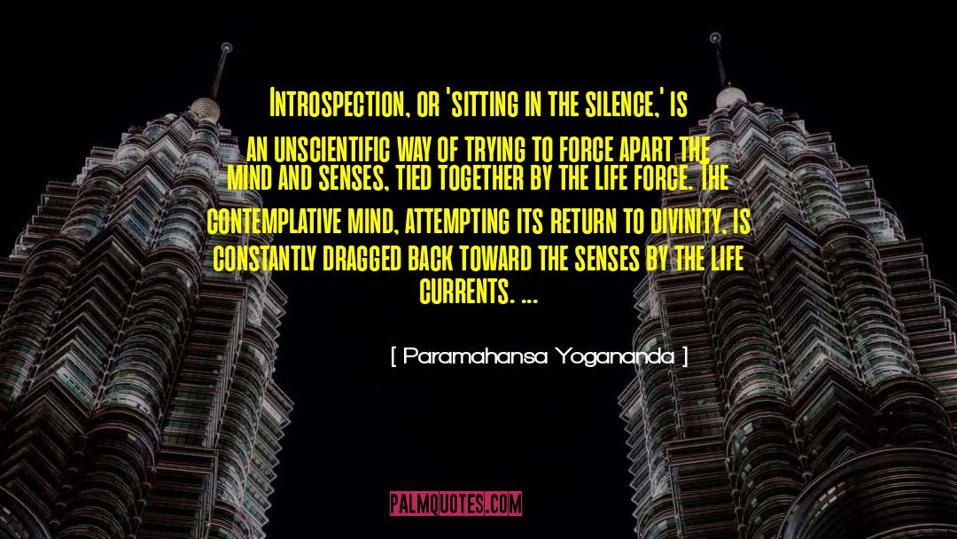 Unscientific quotes by Paramahansa Yogananda
