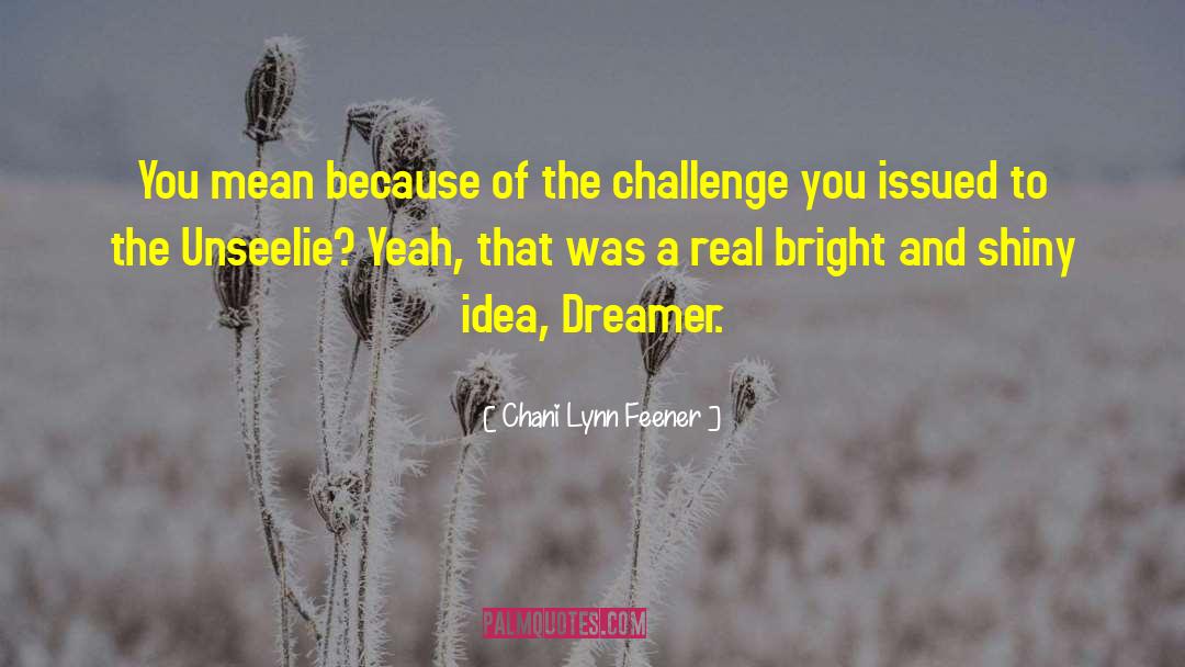 Unseelie quotes by Chani Lynn Feener