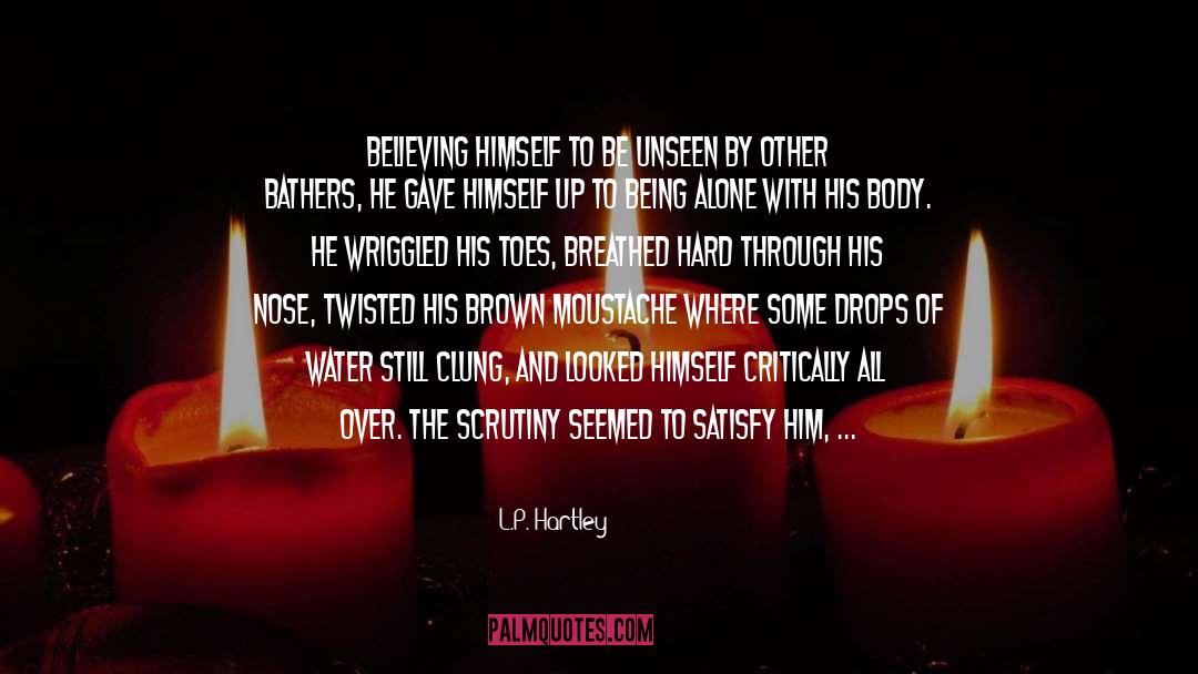 Unseen quotes by L.P. Hartley