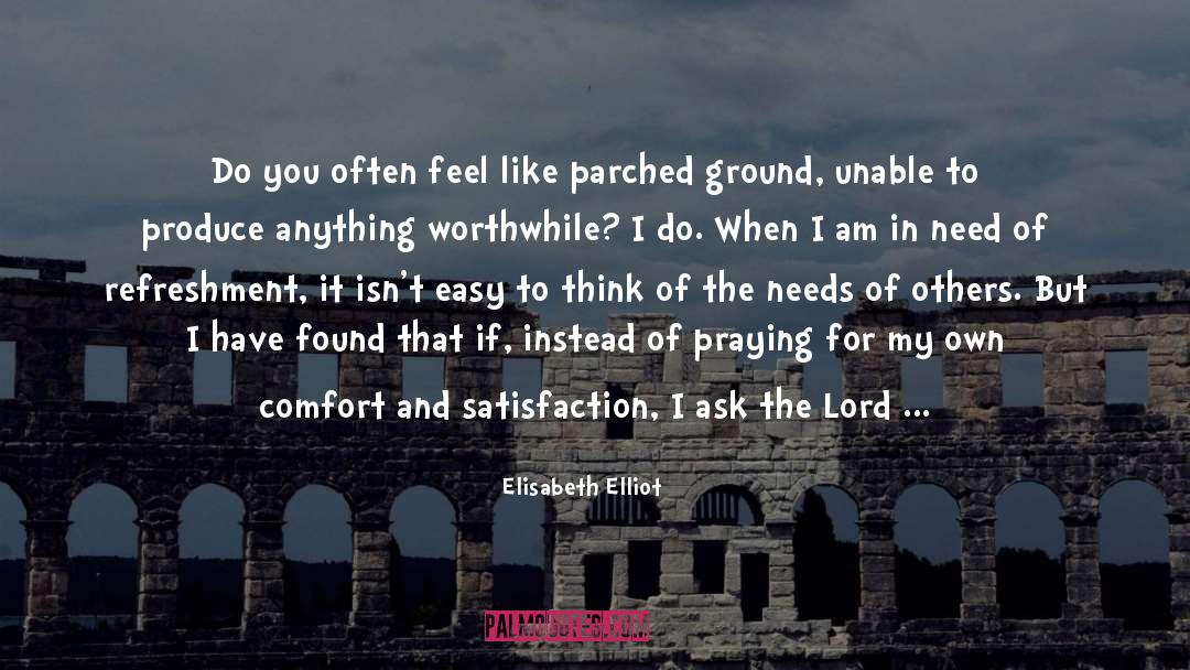 Unselfish quotes by Elisabeth Elliot