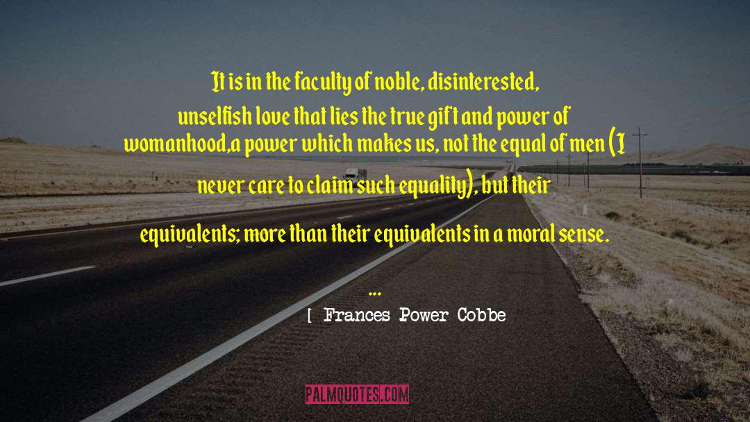 Unselfish quotes by Frances Power Cobbe