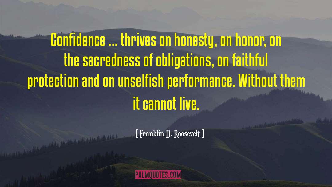 Unselfish quotes by Franklin D. Roosevelt