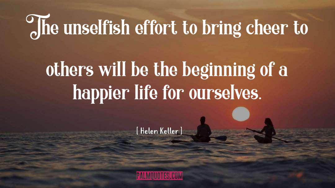 Unselfish quotes by Helen Keller