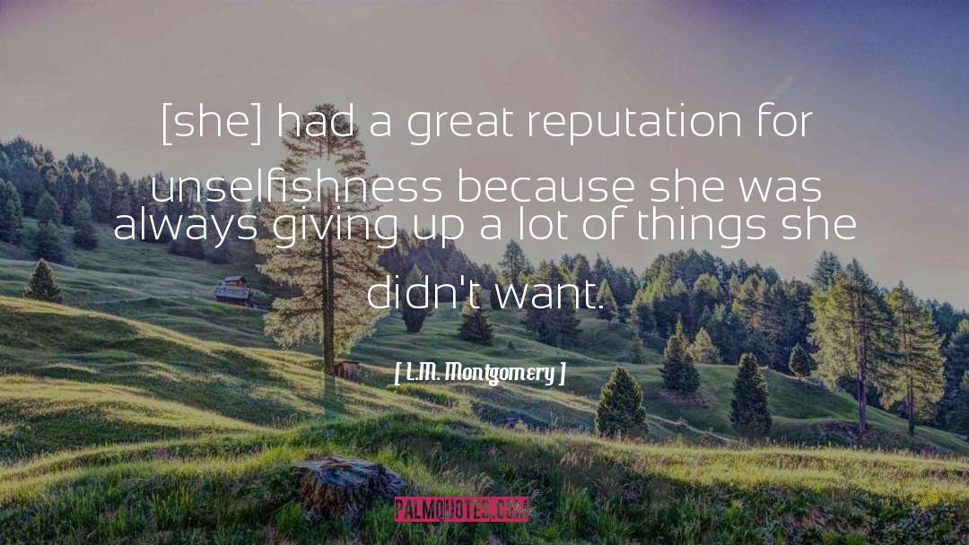 Unselfishness quotes by L.M. Montgomery