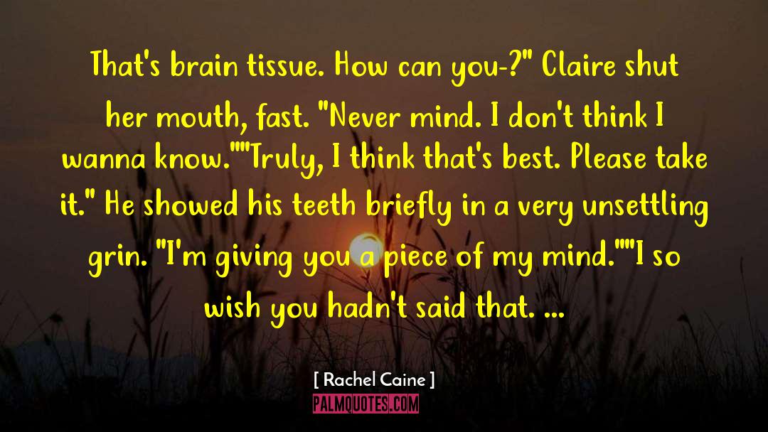Unsettling quotes by Rachel Caine