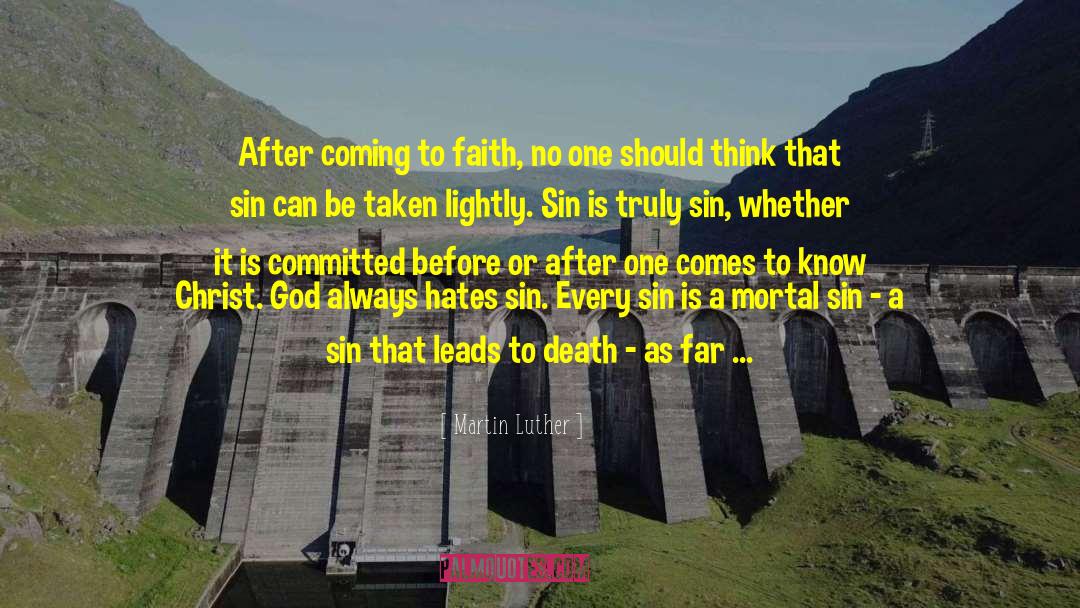 Unshakable Faith quotes by Martin Luther