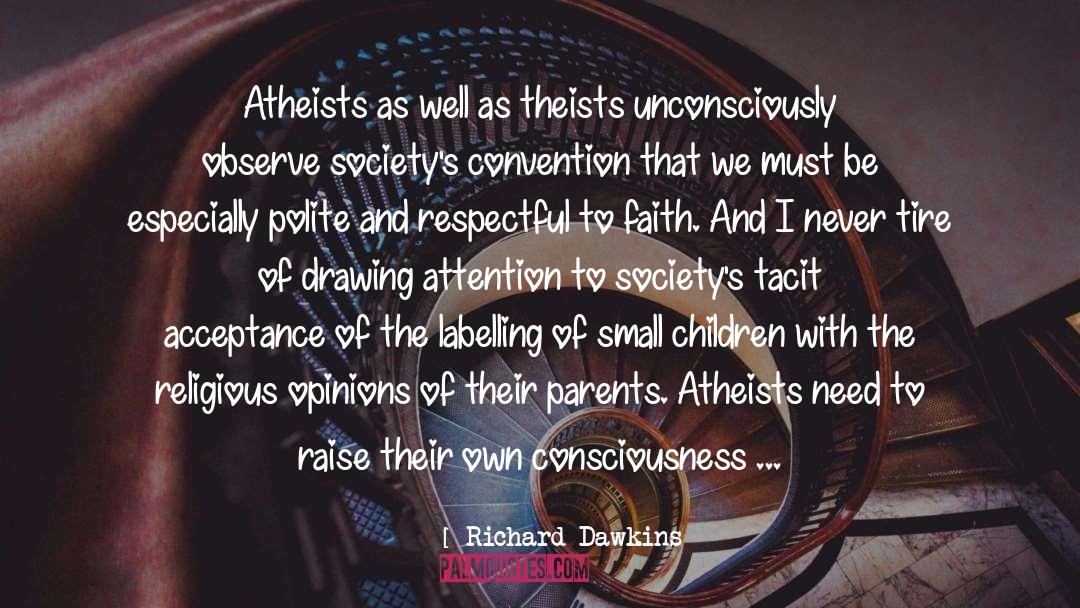 Unshakable Faith quotes by Richard Dawkins