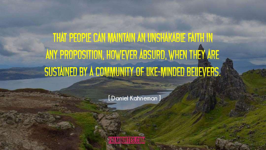 Unshakable Faith quotes by Daniel Kahneman