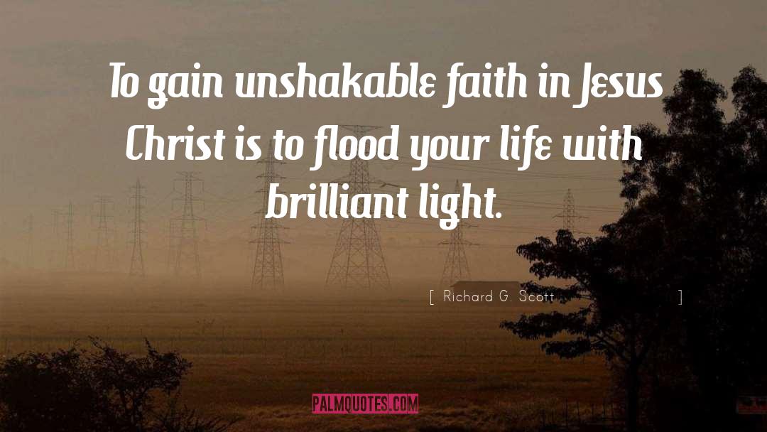 Unshakable quotes by Richard G. Scott