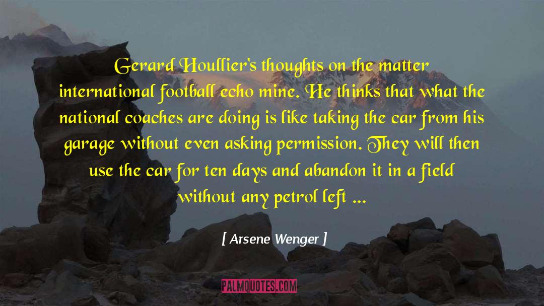 Unsold Car quotes by Arsene Wenger
