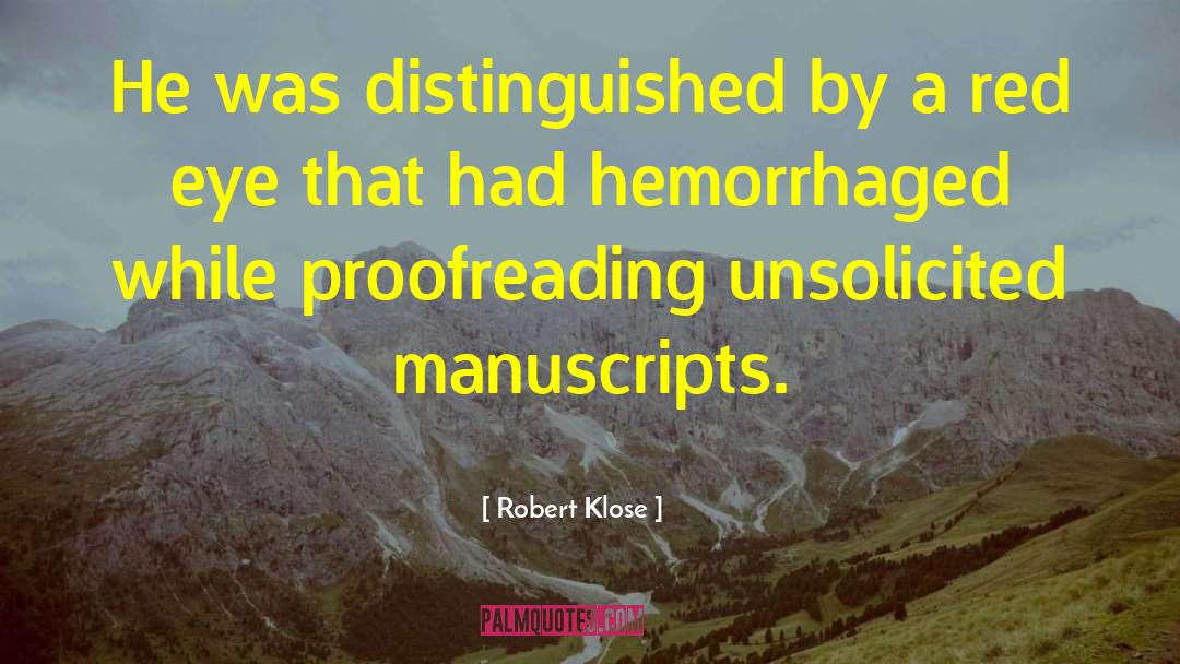 Unsolicited quotes by Robert Klose