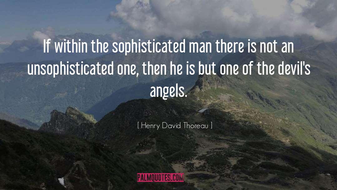 Unsophisticated quotes by Henry David Thoreau