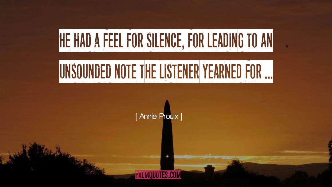 Unsounded quotes by Annie Proulx