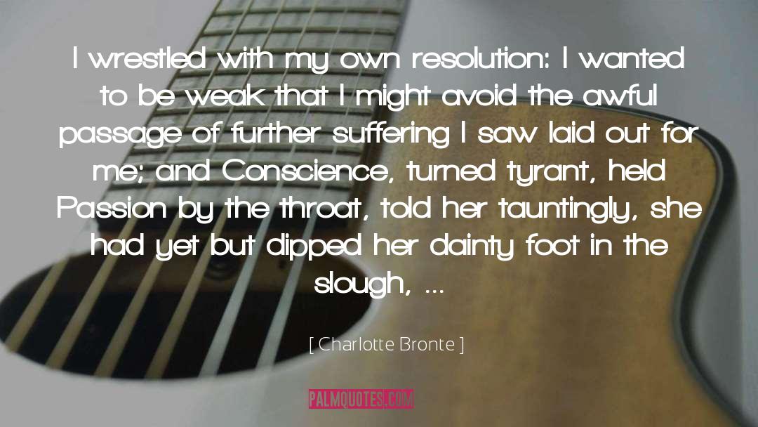 Unsounded quotes by Charlotte Bronte